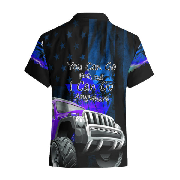 Blue Jeep Hawaiian Shirt You Can Go Fast But I Can Go Anywhere 1.jpg