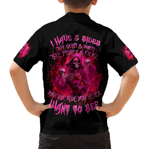Flame Skull Hawaiian Shirt I Have 3 Sides Quite Sweet Funny Crazy And The Side You Never See 6.jpg