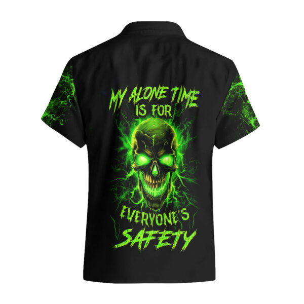 Flame Skull Hawaiian Shirt My Alone TIme Is For Everyone Safe 1.jpg