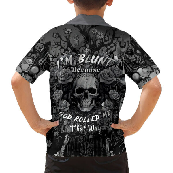 Im Blunt Because God Rolled Me That Way Hawaiian Shirt 6.jpg