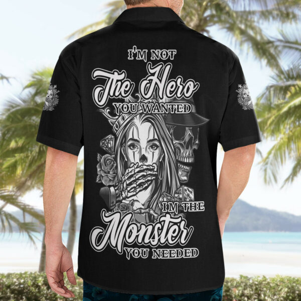 Im Not The Hero You Want Hawaiian Shirt 4.jpg