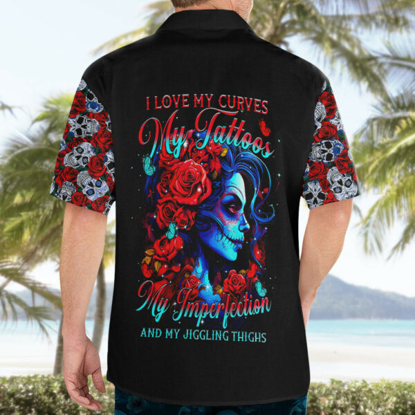 Skull Rose Hawaiian Shirt I Love My Curve My Tattoo My Imperfection 5.jpg