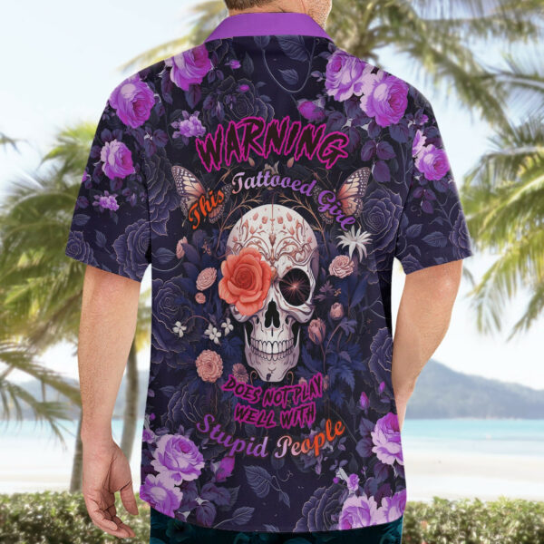 Warning This Tattooed Give Does Not Play Well With Stupid People Hawaiian Shirt 4.jpg
